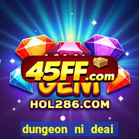 dungeon ni deai segunda temporada dublado